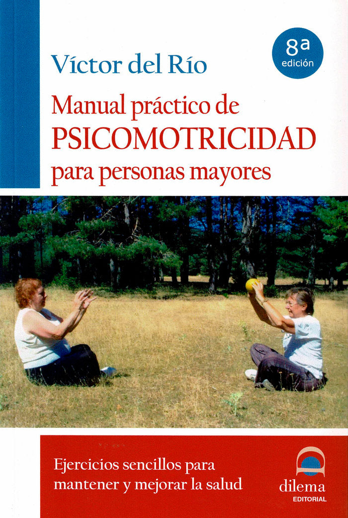 Manual práctico de Psicomotricidad para personas mayores, de Del Río, Víctor | portada del libro