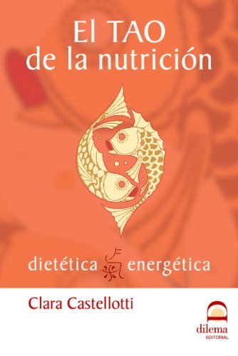 El TAO de la nutrición, de Castellotti, Clara | portada del libro