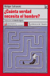Cuánta verdad necesita el hombre, de Safranski | portada del libro