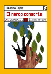 El narco consorte, de Tejela Juez | portada del libro