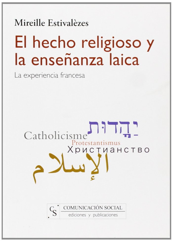 El hecho religioso y la enseñanza laica, de ESTIVALÔZES, MIREILLE | portada del libro