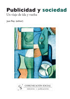 Publicidad y sociedad, de Rey, Juan | portada del libro