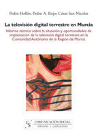 La televisión digital terrestre en Murcia, de Hellín Ortuño, Pedro | portada del libro