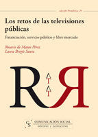 Los retos de las televisiones públicas: financiación, servicio público y libre mercado, de de Mateo Pérez, Rosario | portada 