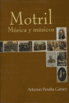 MOTRIL MUSICA Y MUSICOS, de PERALTA GAMEZ | portada del libro