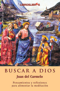 BUSCAR A DIOS, de CARMELO, JUAN DEL | portada del libro