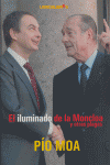 ILUMINADO DE LA MONCLOA,EL, de MOA, PIO | portada del libro