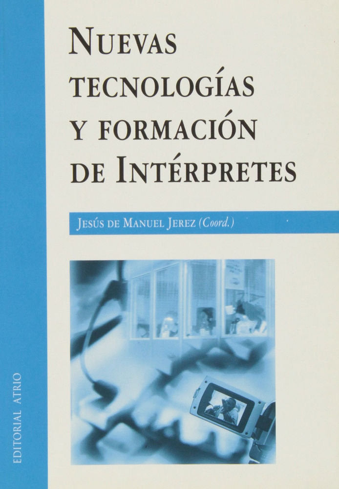 NUEVAS TECNOLOGIAS Y FORMACION DE INTERPRETES, de JEREZ | portada del libro