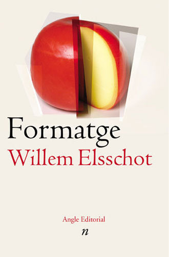 FORMATGE, de ELSSCHOT, WILLEM | portada del libro