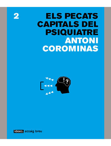 ELS PECATS CAPITALS DEL PSIQUIATRE, de COROMINAS DIAZ, ANTONI | portada del libro