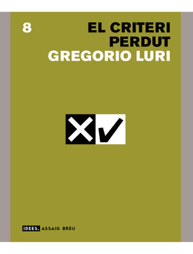 El criteri perdut, de LURI MEDRANO, GREGORIO | portada del libro