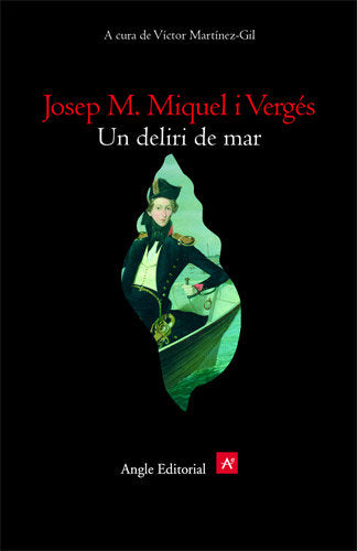 Un deliri de mar, de MIQUEL I VERGES, JOSEP M. | portada del libro