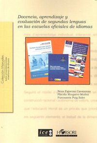 Docencia, aprendizaje y evaluación de segundas lenguas en las escuelas oficiales de idiomas, de Neus Figueras Casanovas | por