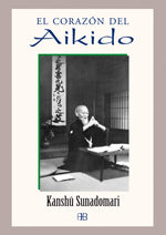 El corazón del aikido, de Kanshu | portada del libro