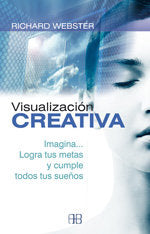 VISUALIZACIÓN CREATIVA, de WEBSTER, RICHARD | portada del libro