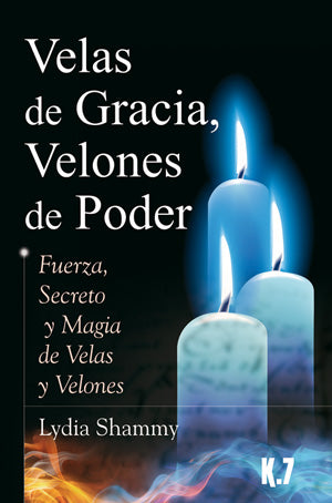 Velas de gracia, velones de poder, de Lydia | portada del libro