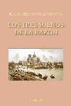 Los tres sueños de la razón, de Hernández Conesa, Juana María | portada del libro
