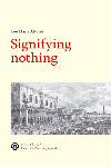 Signifying nothing, de Álvarez Alonso-Hinojal, José María | portada del libro