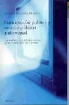 PARTICIPACION POLITICA Y ESPACIO PUBLICO AUDIOVISUAL, de Antonio Montoro Fraguas | portada del libro