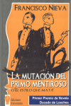 La mutación del primo mentiroso, de Nieva | portada del libro