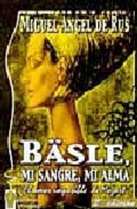 Bäsle, mi sangre, mi alma, de Rus García | portada del libro