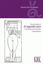 TRAS LAS HUELLAS DE EL SEGUNDO SEXO EN EL PENSAMIENTO FEMINISTA CONTEMPORANEO, de CARRO FERNANDEZ, SUSANA | portada del libro