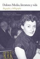 DOLORES MEDIO, LITERATURA Y VIDA, de ALPERI, VICTOR | portada del libro
