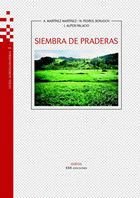 SIEMBRA DE PRADERAS, de MARTINEZ MARTINEZ, ANTONIO | portada del libro