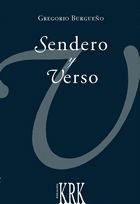 SENDERO Y VERSO, de BURGUEÑO, GREGORIO | portada del libro