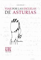 VIAJE POR LAS ESCUELAS DE ASTURIAS, de BELLO, LUIS | portada del libro