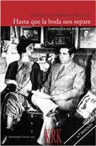 HASTA QUE LA BODA NOS SEPARE, de LUMBRERAS BLANCO, ROBERTO | portada del libro