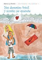 Yes demasiao fráxil y sumisu pa querete, de MARI LUZ PONTON | portada del libro