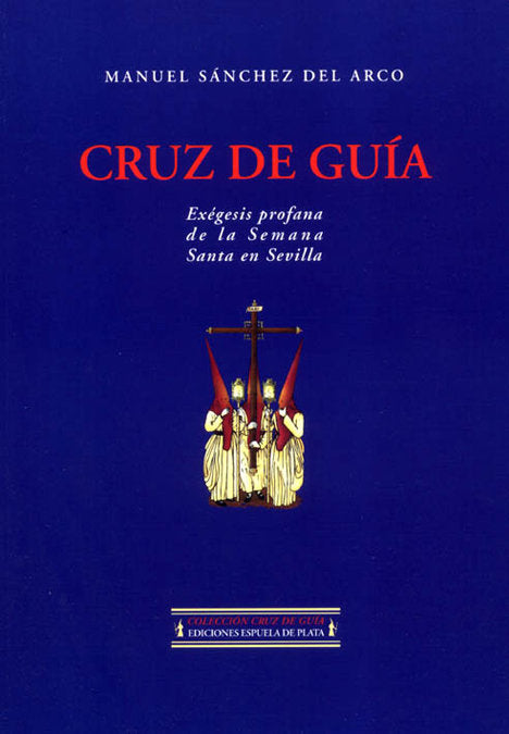 Cruz de Guía, de Sánchez del Arco, Manuel | portada del libro