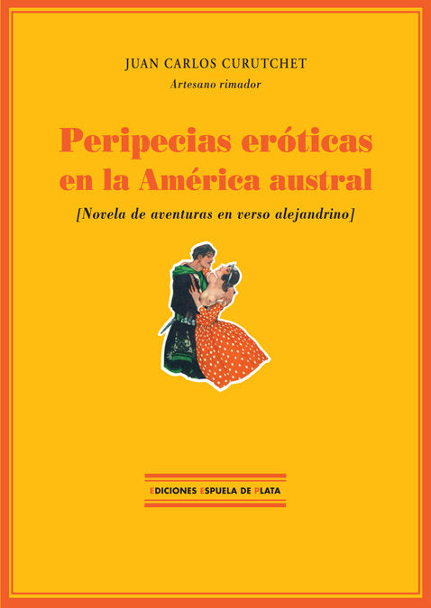 Peripecias eróticas en la América Austral, de Curutchet, Juan Carlos | portada del libro