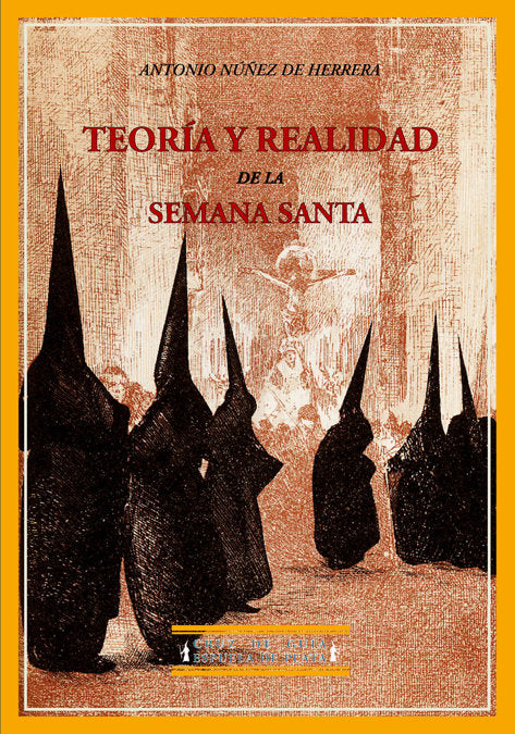 TEORIA Y REALIDAD DE LA SEMANA SANTA, de Núñez de Herrera | portada del libro