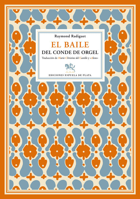 El baile del Conde de Orgel, de Radiguet, Raymond | portada del libro
