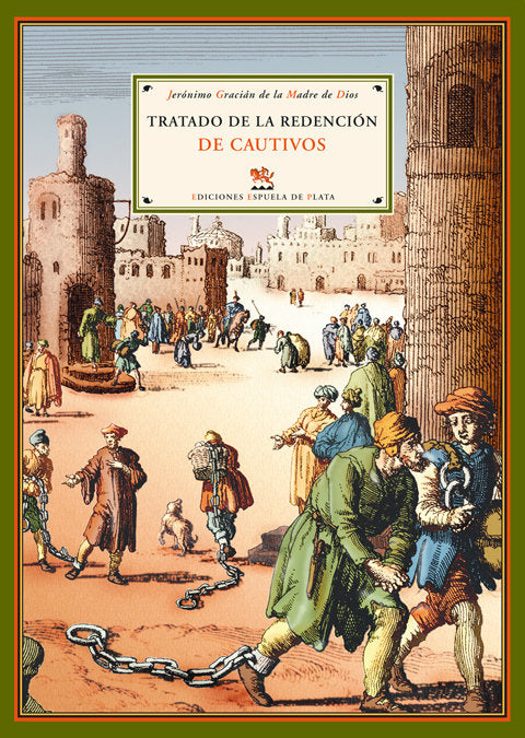 Tratado de la redención de cautivos, de Gracián de la Madre de Dios, Jerónimo | portada del libro