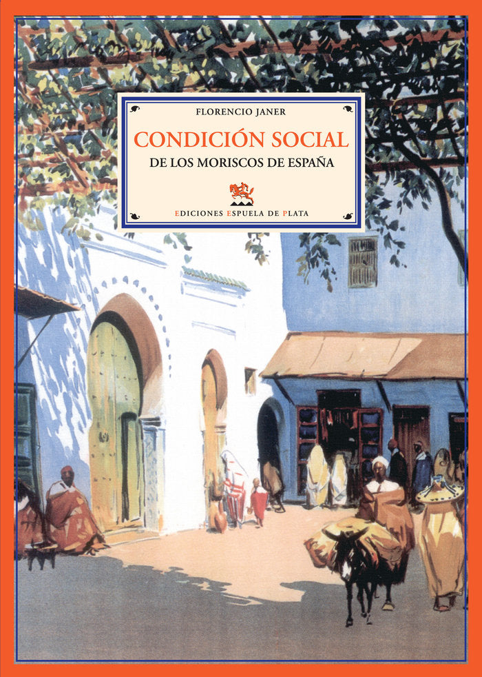 Condición social de los moriscos de España, de Janer, Florencio | portada del libro