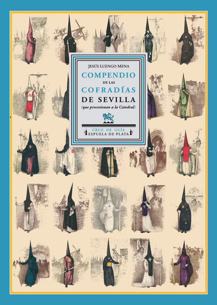 Compendio de las Cofradías de Sevilla, de Luengo Mena, Jesús | portada del libro