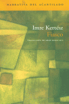 Fiasco, de Kertész, Imre | portada del libro