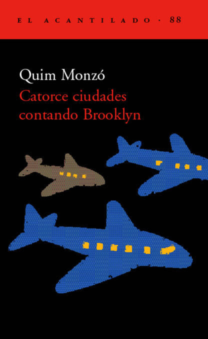 Catorce ciudades contando Brooklyn, de Monzó Gómez, Quim | portada del libro