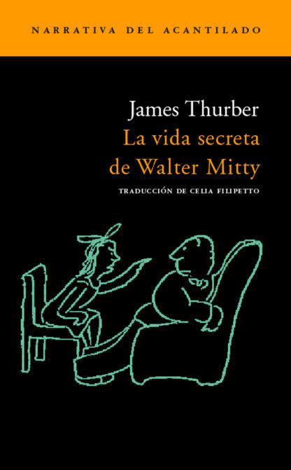 La vida secreta de Walter Mitty, de Thurber, James | portada del libro