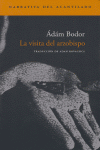 La visita del arzobispo, de Bodor, Ádám | portada del libro