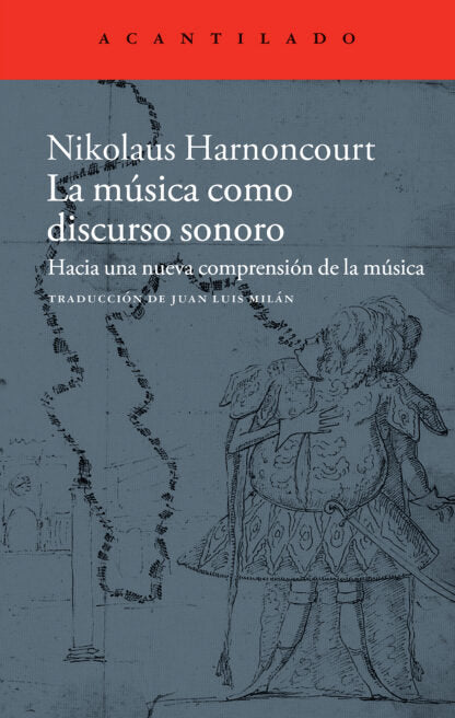 La música como discurso sonoro, de Harnoncourt, Nikolaus | portada del libro