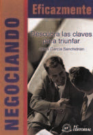 Negociando eficazmente, de GARCIA SANCHIDRIAN, JESUS | portada del libro