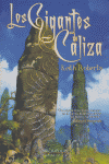 Los gigantes de caliza, de Roberts | portada del libro