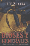 Dioses y generales, de Shaara | portada del libro