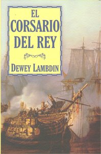 El corsario del rey, de Lambdin | portada del libro