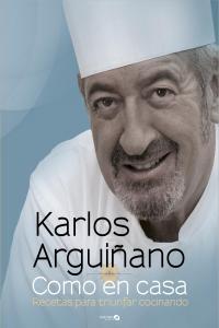 Como en casa, de Arguiñano, Karlos | portada del libro