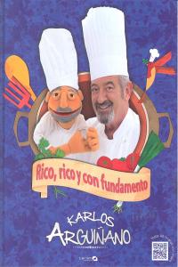 Rico, rico y con fundamento, de Arguiñano, Karlos | portada del libro